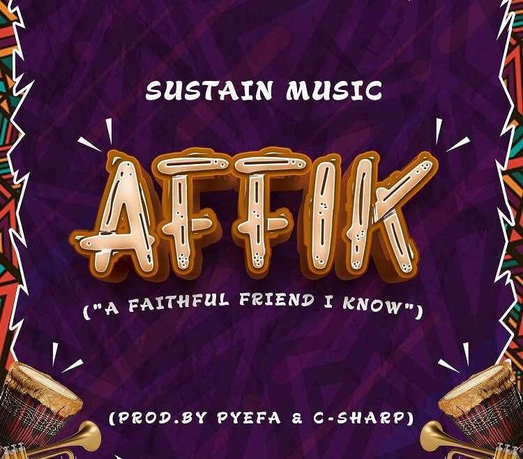 Affik A Faithful Friend I Know Sustain Music