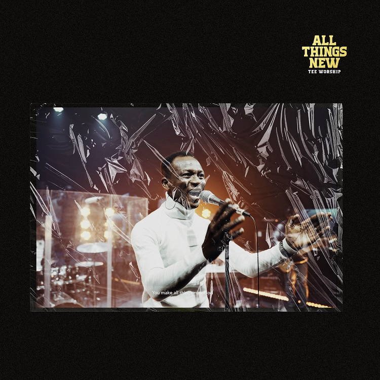 All Things New Tee Worship