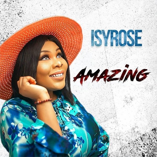 Amazing Isyrose