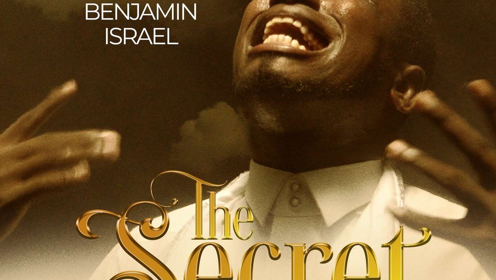 BENJAMIN ISRAEL – THE SECRET PLACE