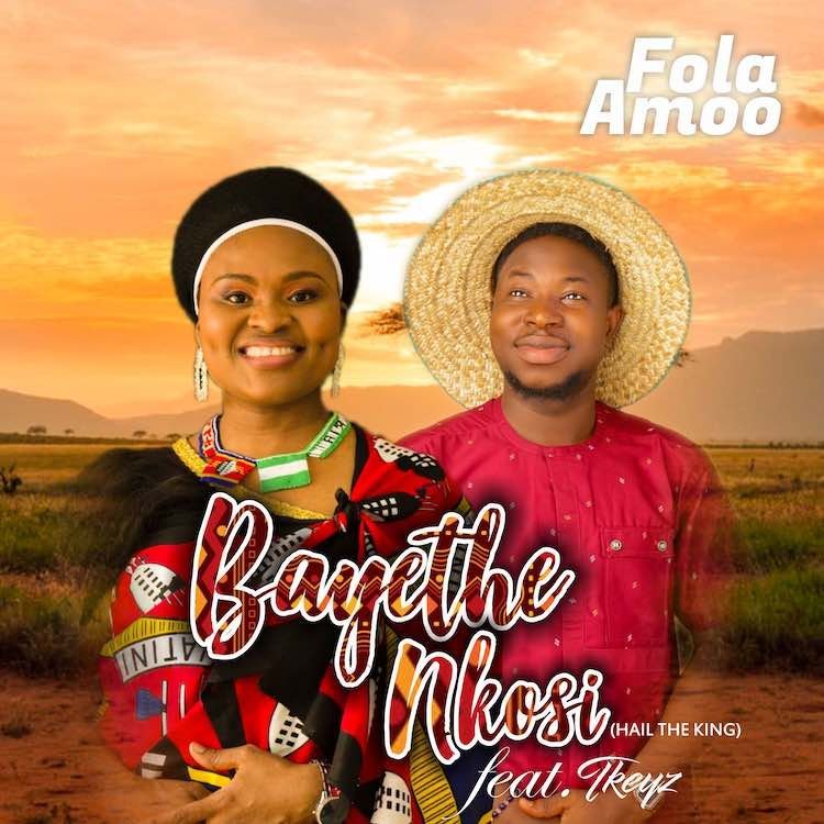 Bayethe Nkosi –Fola Amoo ft. Tkeyz