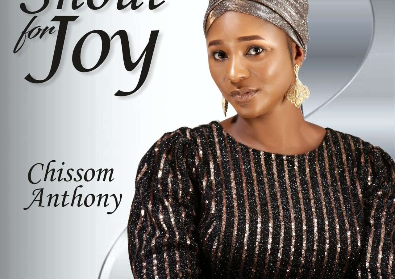 Chissom Anthony Shout for Joy 2