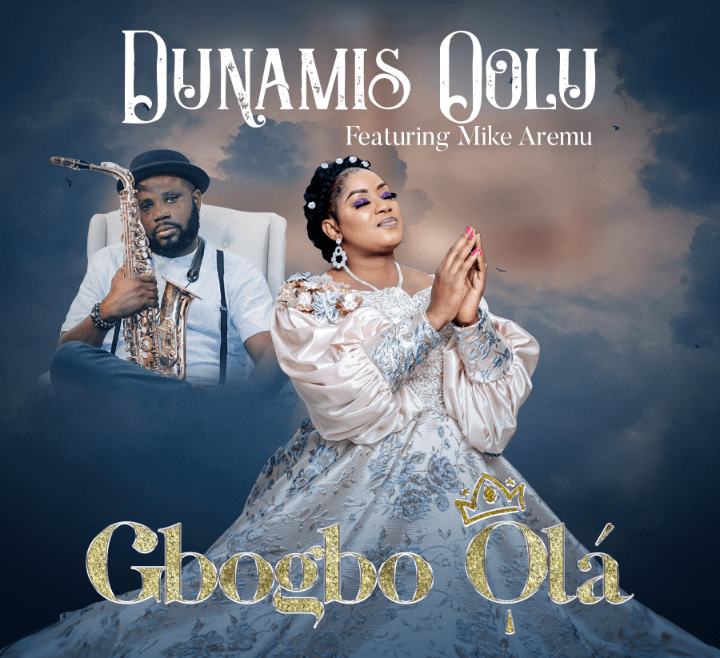 Dunamis Oolu Gbogbo Ola ft Mike Aremu