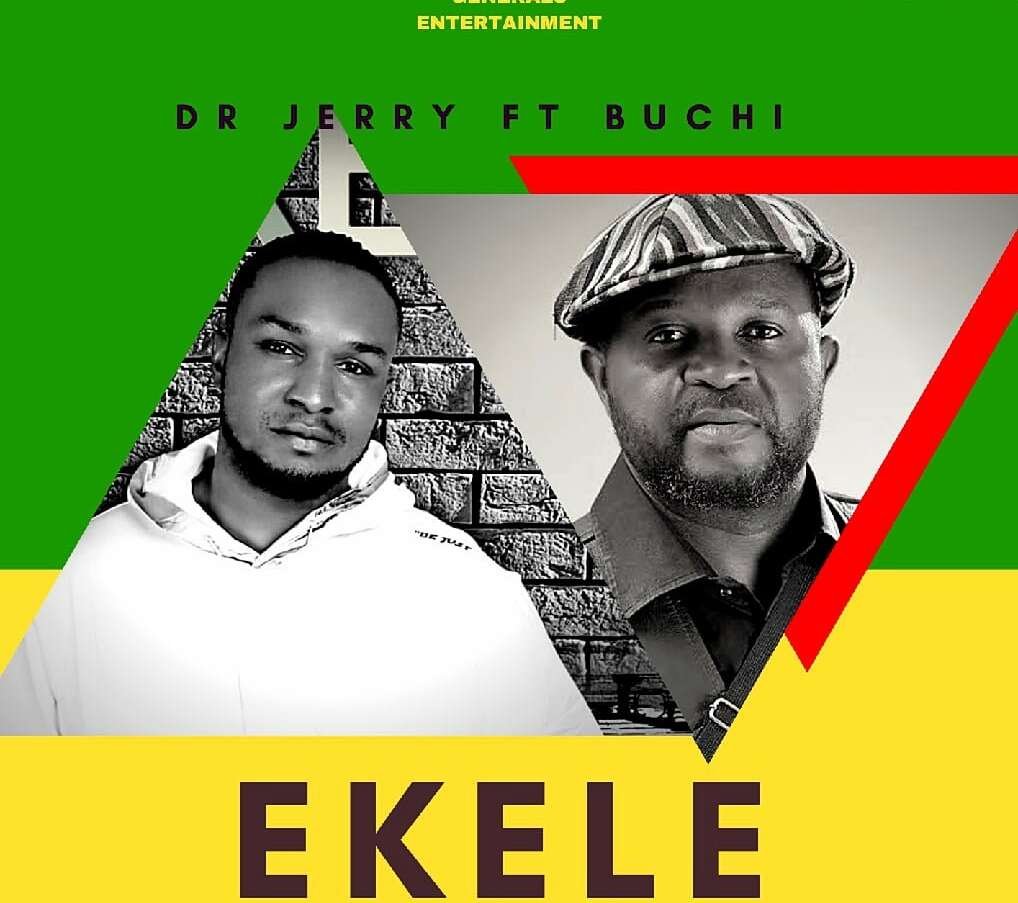 EKELE by Dr Jerry ft Buchi