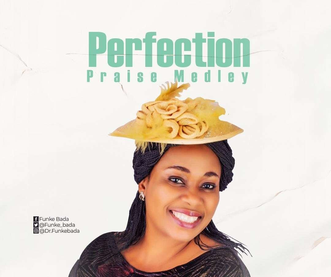 Funke Bada Perfection Praise