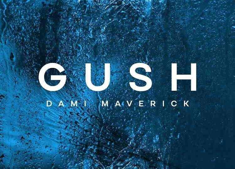 Gush Dami Maverick