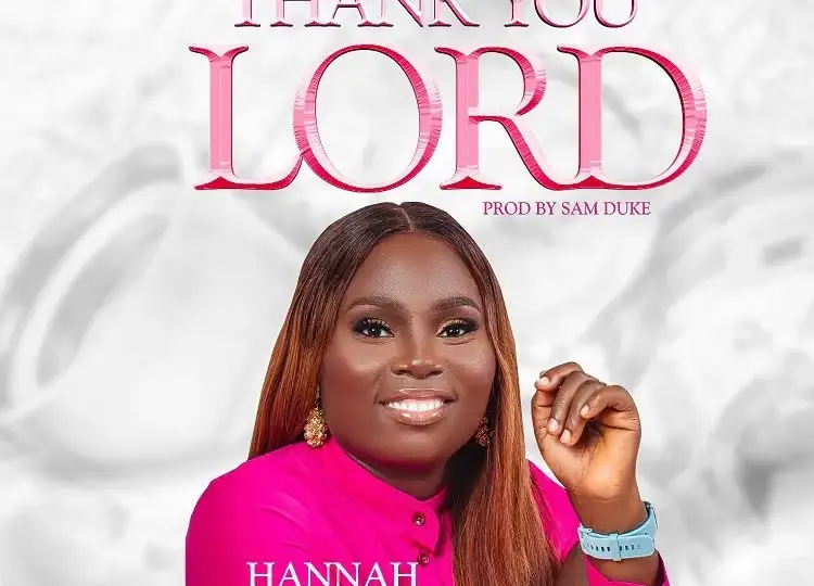 Hannah Shaibu Drops Thank you Lord