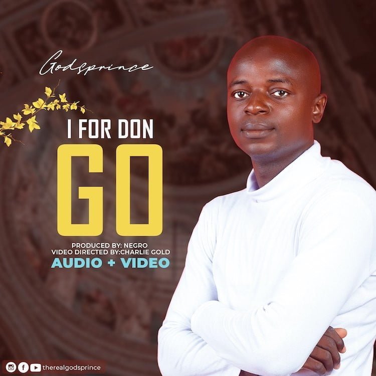 I For Don Go – Godsprince
