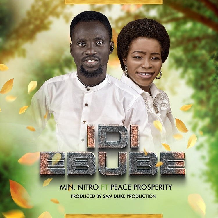 Idi Ebube – Minister Nitro
