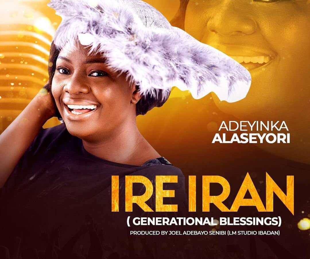 Ire Iran Adeyinka Alaseyori