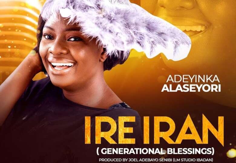 Ire Iran Adeyinka Alaseyori