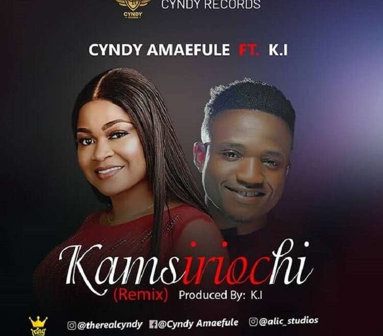 Kamsiriochi– Cyndy Amaefule