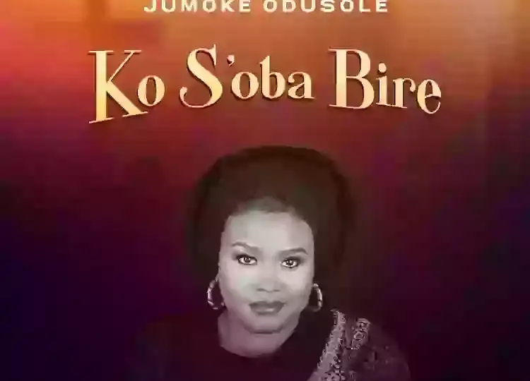 Ko Soba Bire Jumoke Odusole 1