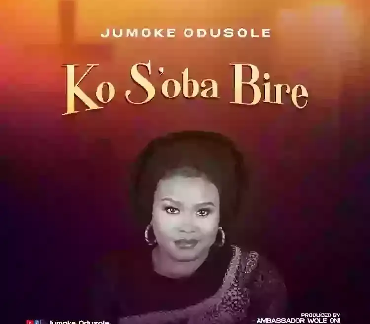 Ko Soba Bire Jumoke Odusole 1