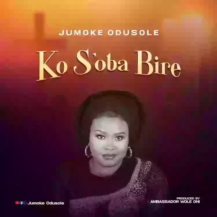 Ko Soba Bire Jumoke Odusole 1