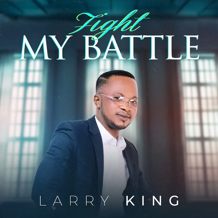 Larry King Fight My Battle