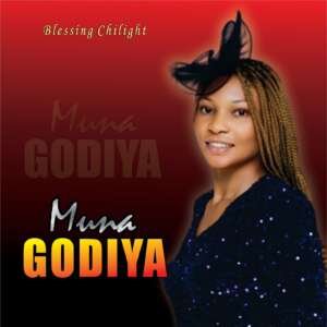 Blessing Chilight Shares "Muna Godiya"