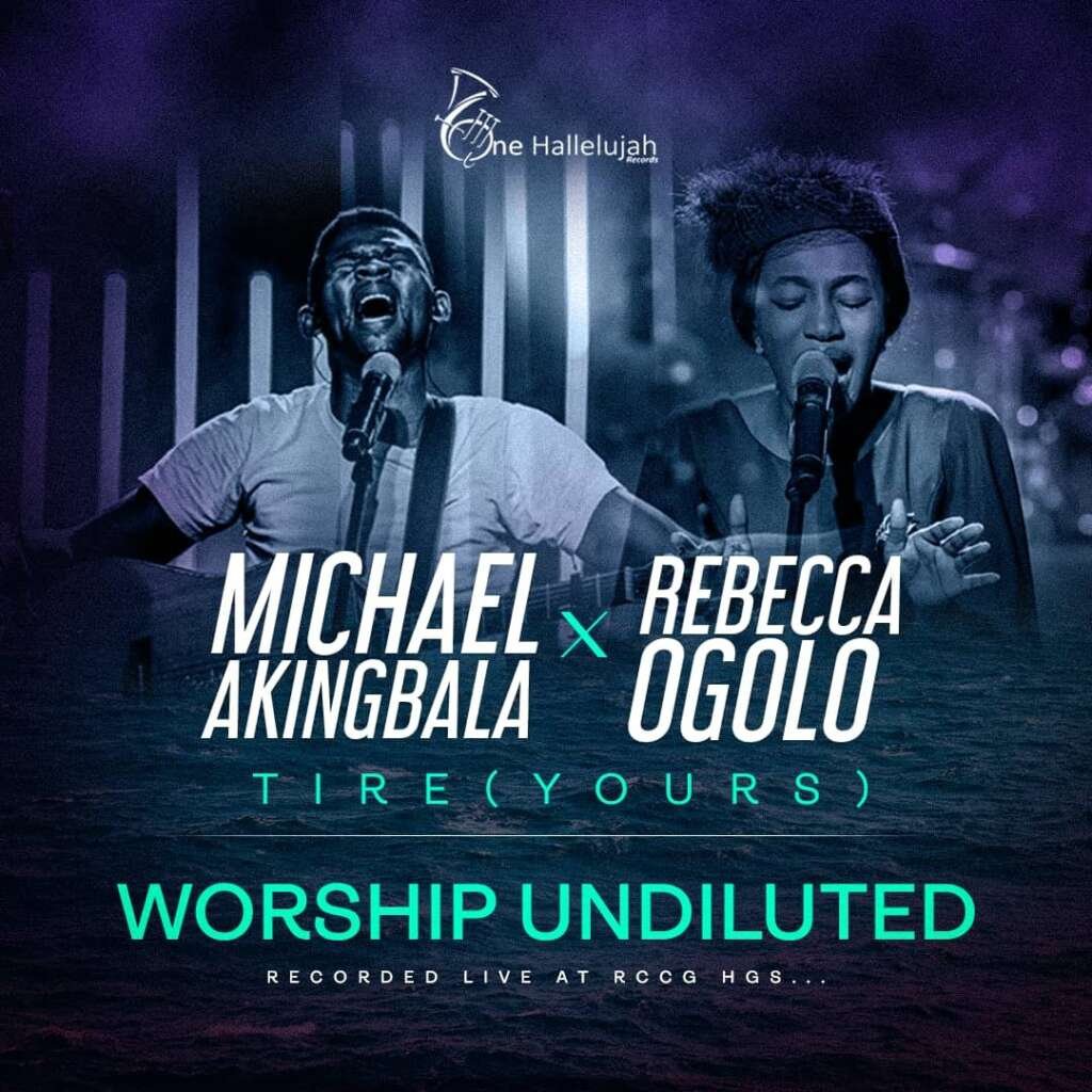 Michael Akingbala Tire Yours ft Rebecca Ogolo