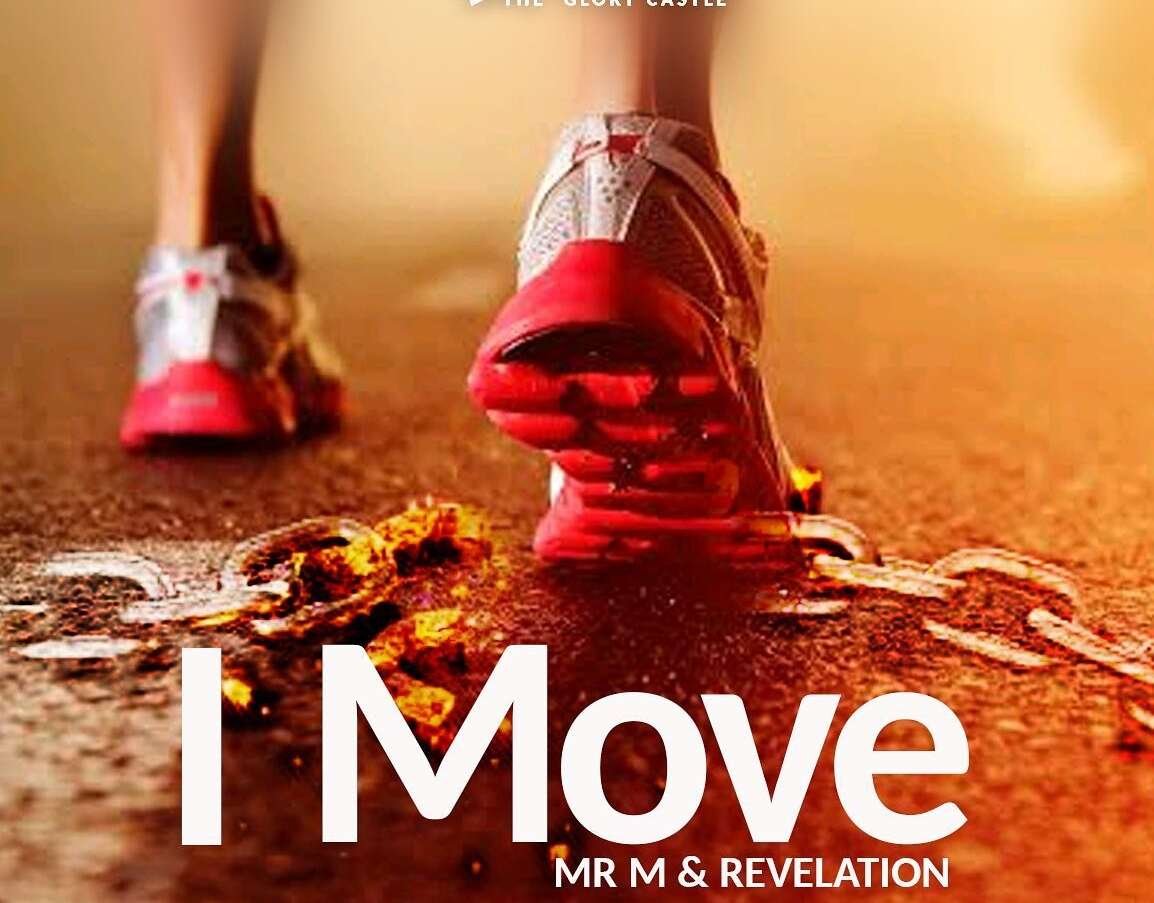 Mr M Revelation – I Move