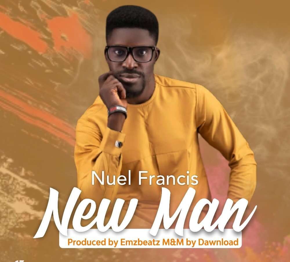 Nuel Francis New Man