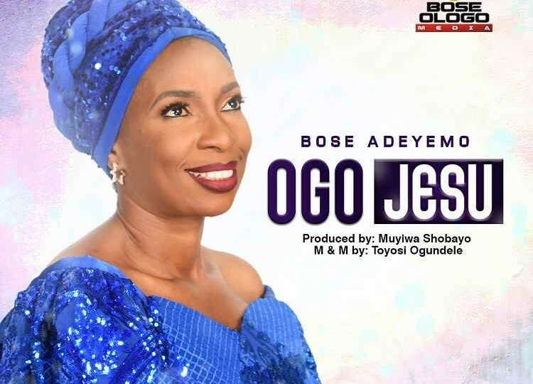 Ogo Jesu Bose Adeyemo