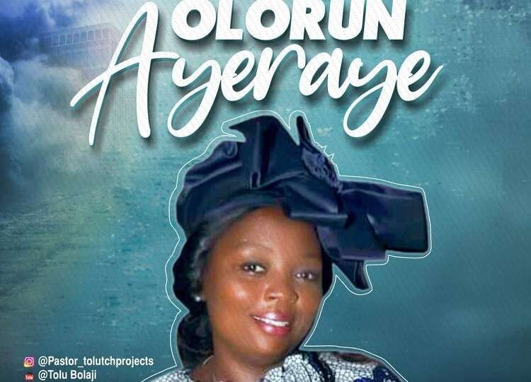 Olorun Ayeraye – Tolu Bolaji