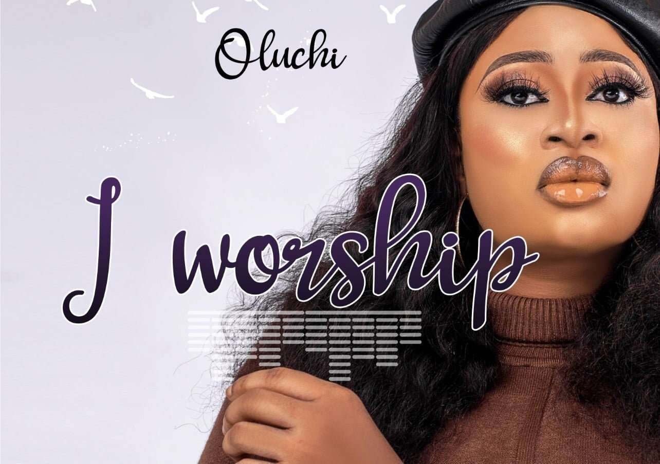 Oluchi I Worship Artwork