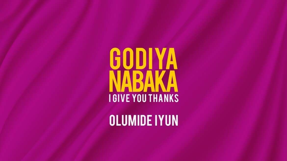 Olumide Iyun Godiya Nabaka