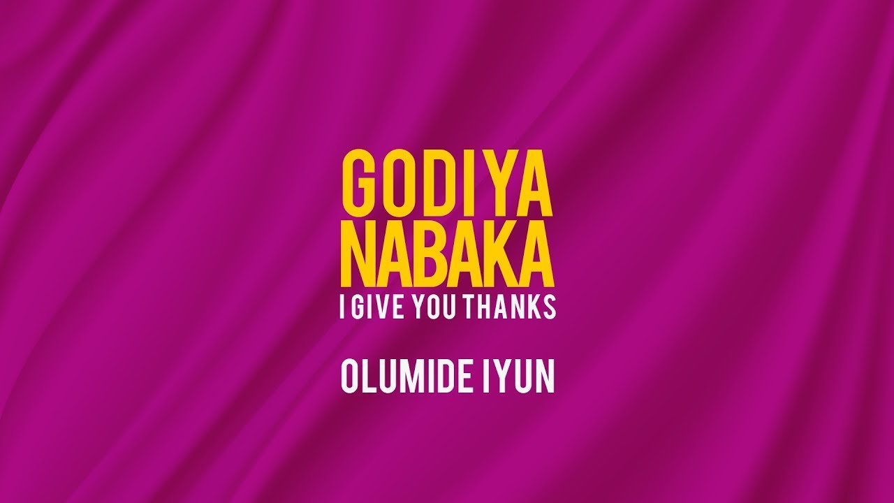 Olumide Iyun Godiya Nabaka