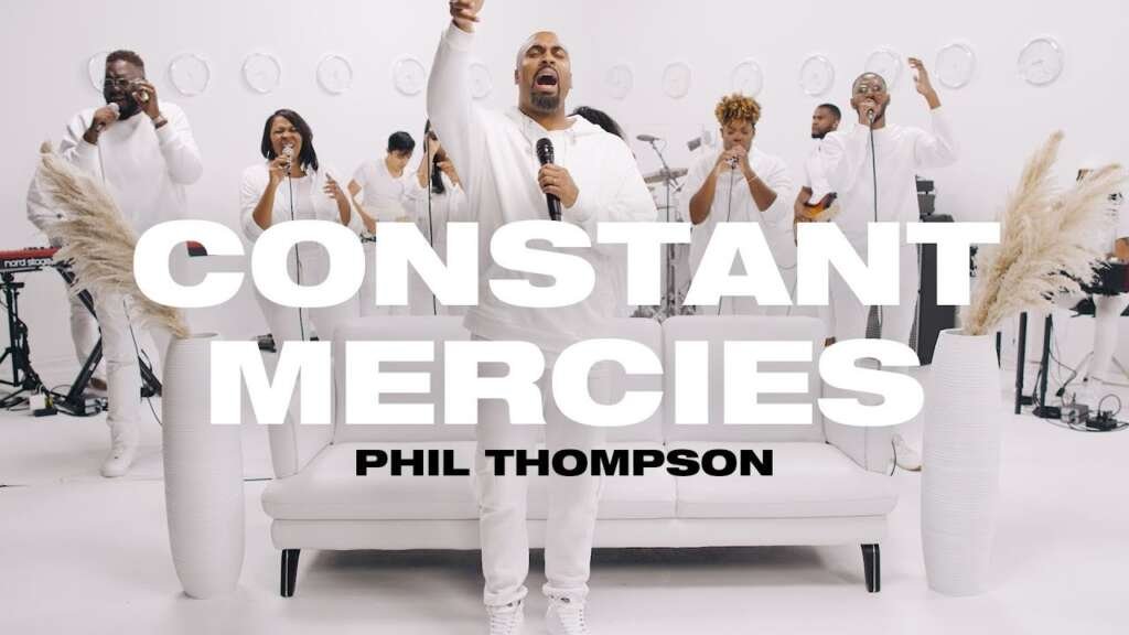 Phil Thompson Constant Mercies
