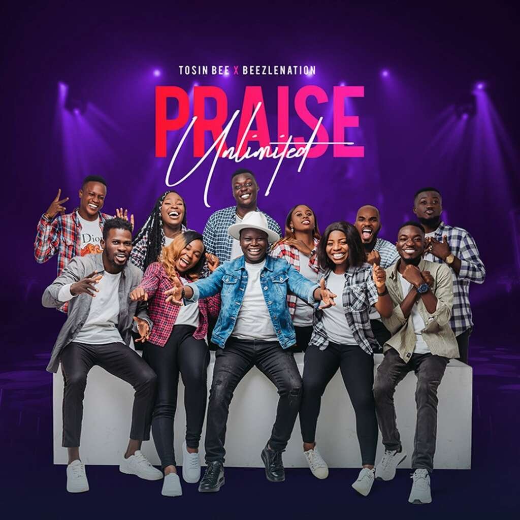 Praise Unlimited Tosinbee ft. Beezlenation