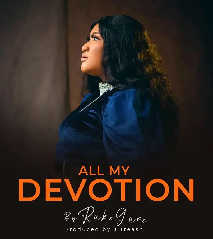 Ruke Gure All my Devotion