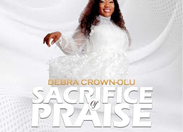 Sacrifice of Praise Debra Crown Olu