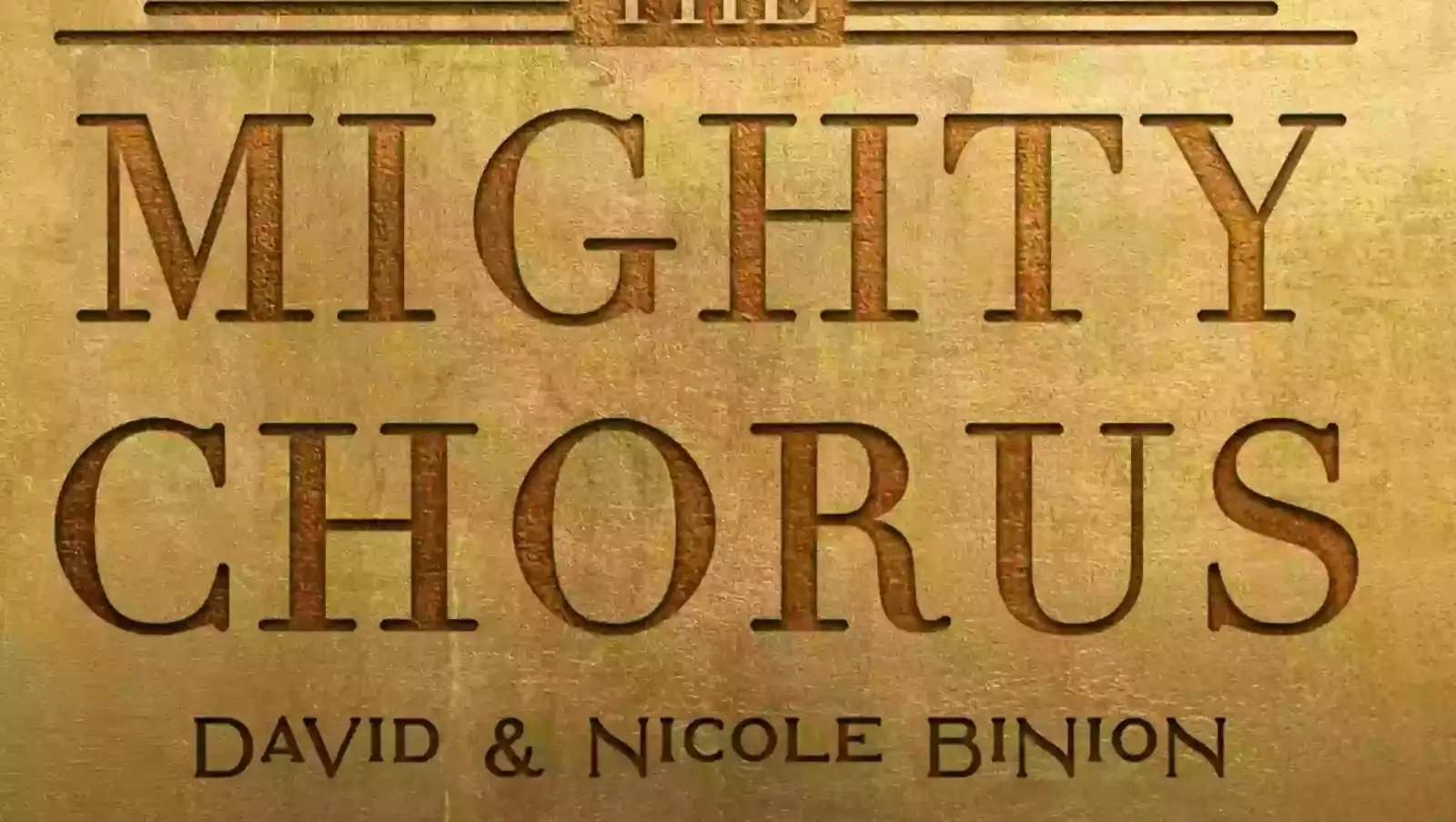 The Mighty Chorus David Nicole Binion