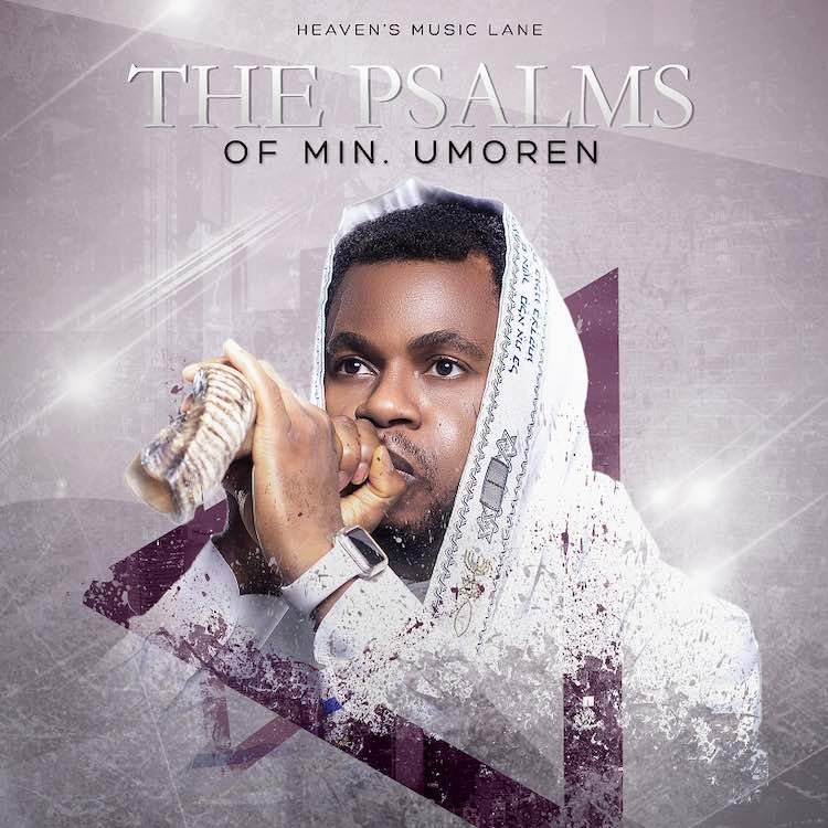 The Psalms of Min. Umoren Minister