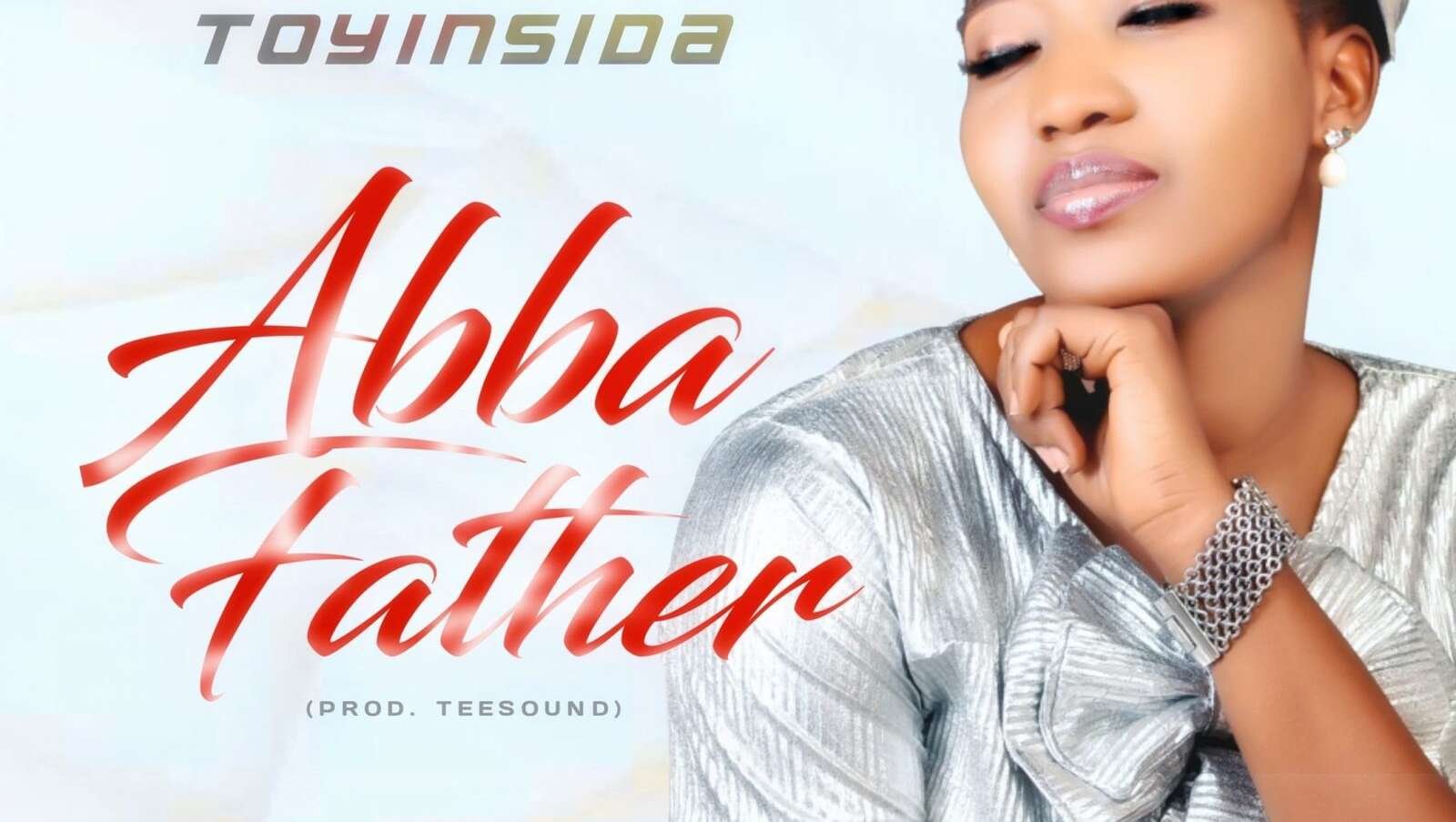 Toyinsida – Abba Father