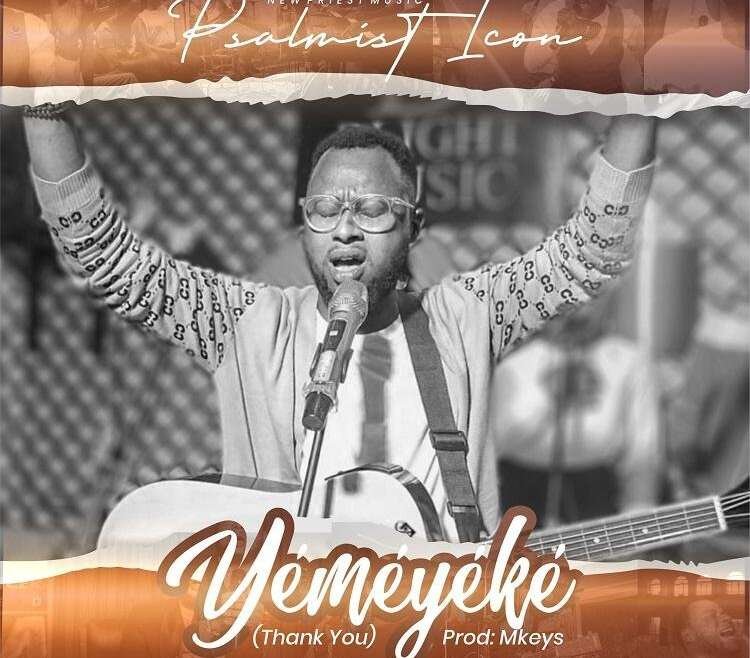 Yemeyeke Thank You Psalmist Icon