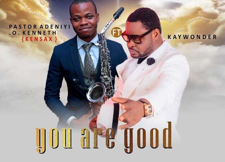 You Are Good KenSax ft. KayWonder