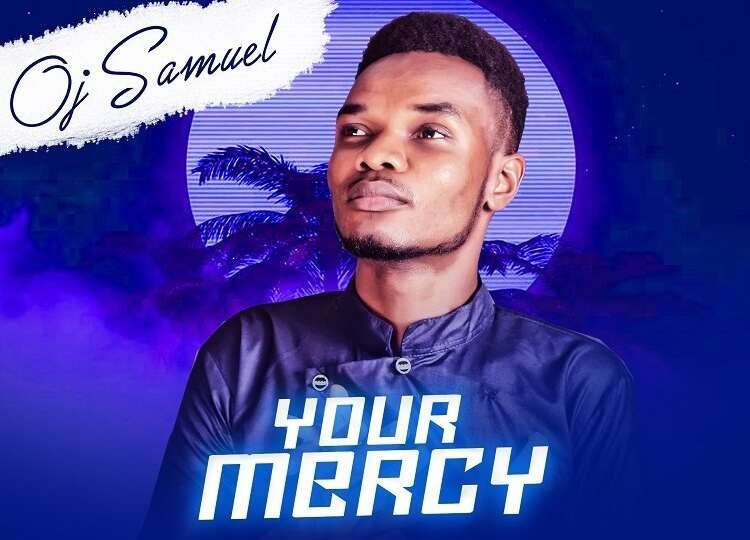 Your Mercy Oj Samuel