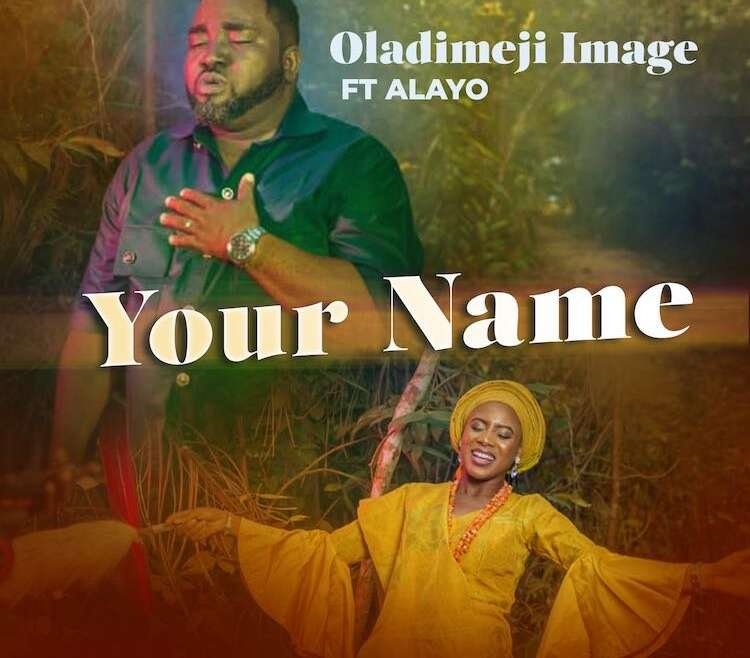 Your Name Oladimeji Image ft. Alayo