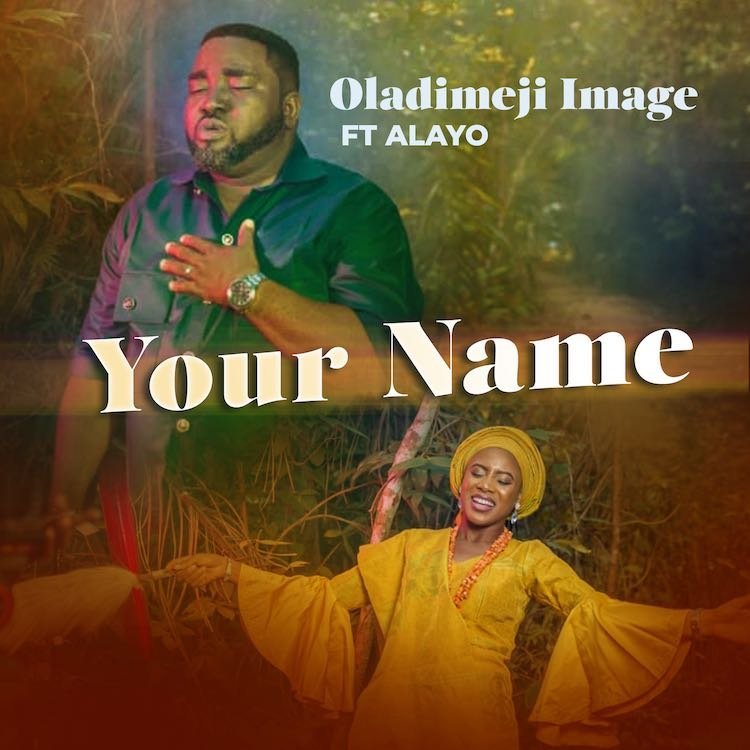 Your Name Oladimeji Image ft. Alayo
