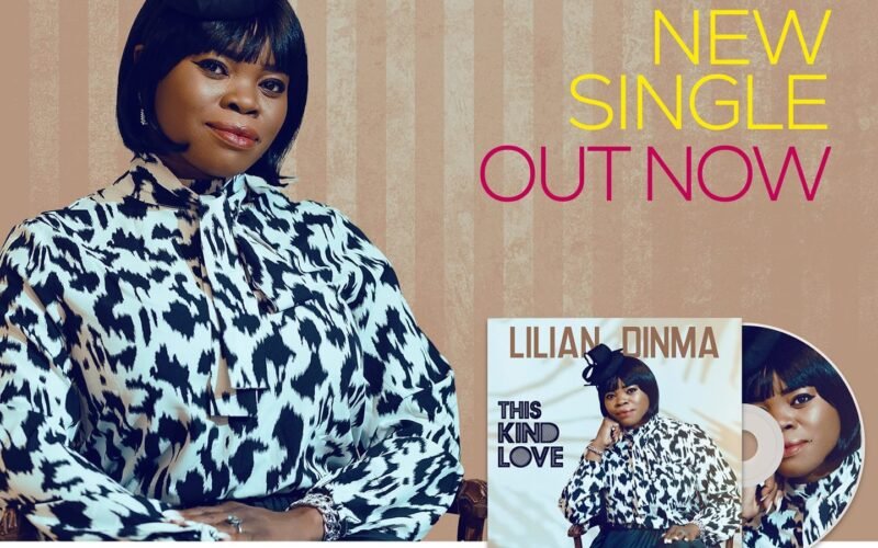 Lilian Dinma Releases ‘This Kind Love’