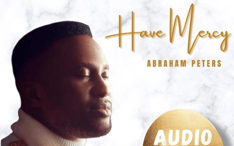 Abraham Peters Releases ‘Have Mercy’