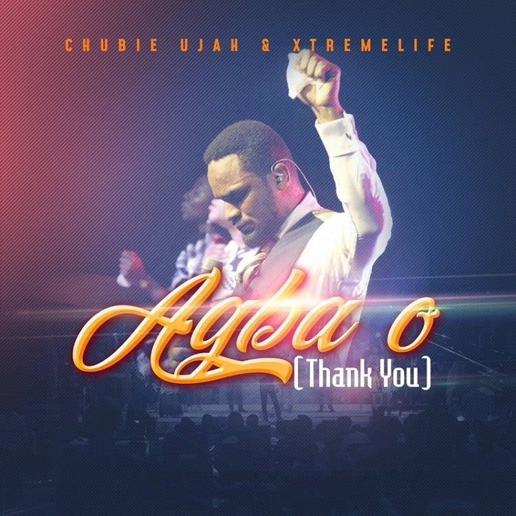 Agba O Chubie Ujah Xtremelife Ft. Oche John Ugbenyo