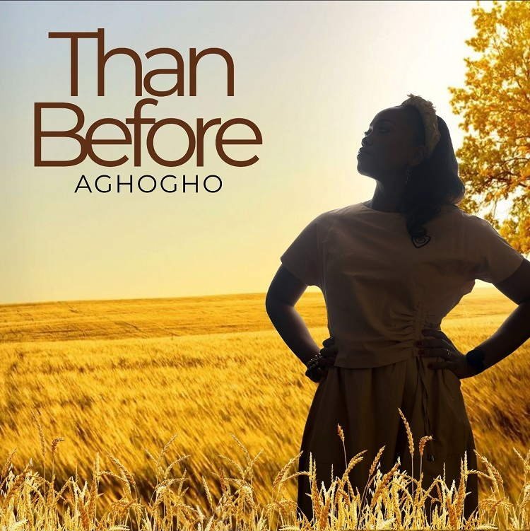 Aghogho Than Before