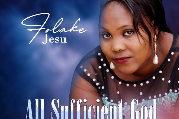 [Music Video]: Folake Jesu – All Sufficient God