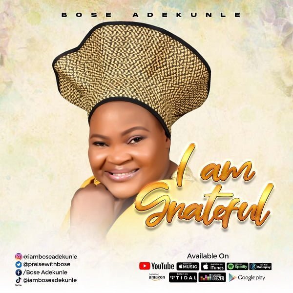 Bose Adekunle I Am Grateful