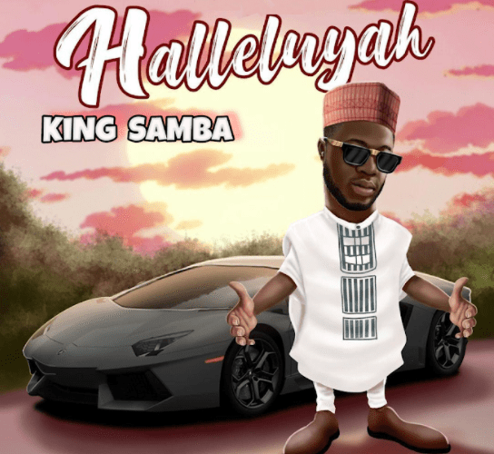 King Samba Releases Halleluyah