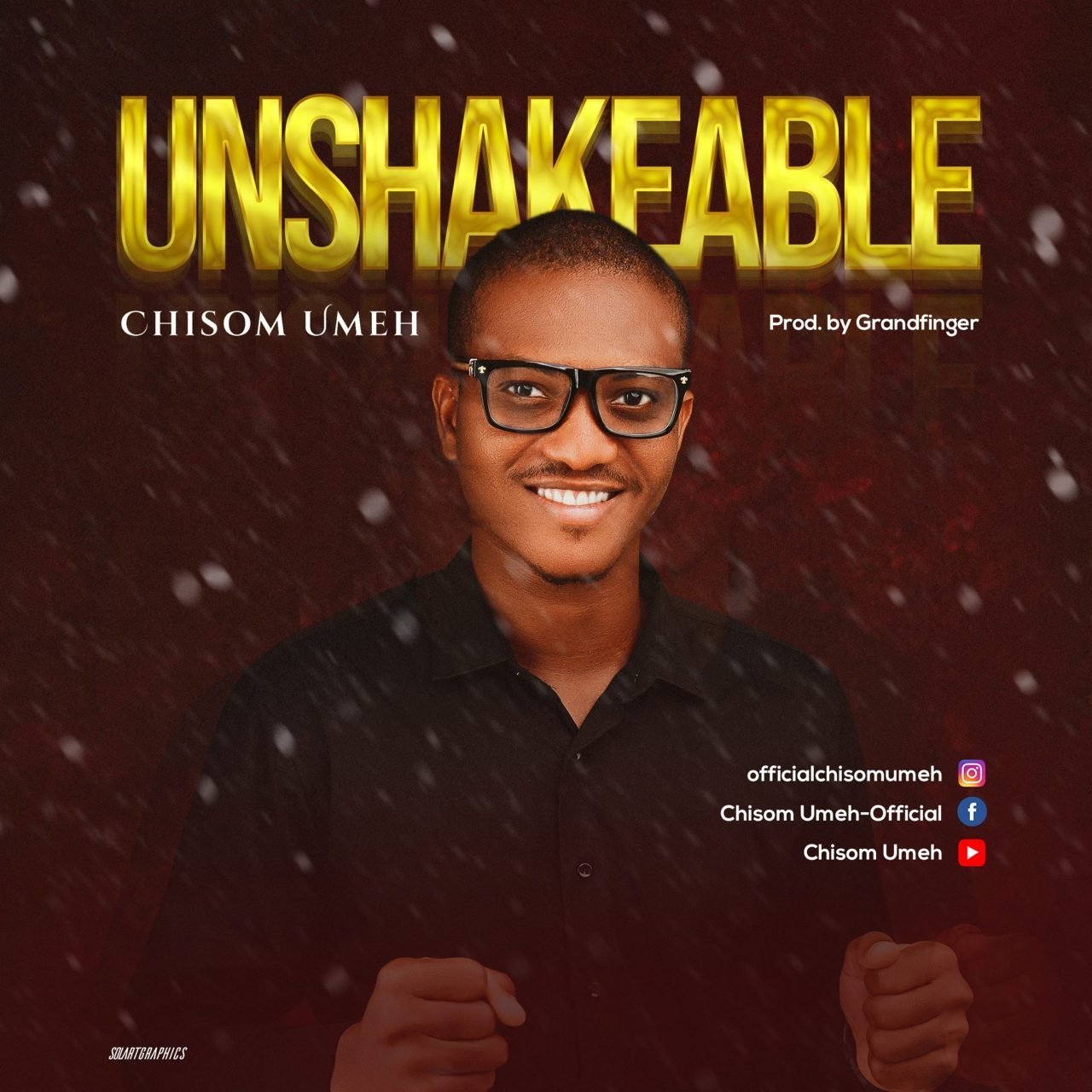 [New Single]: Chisom Umeh – Unshakeable
