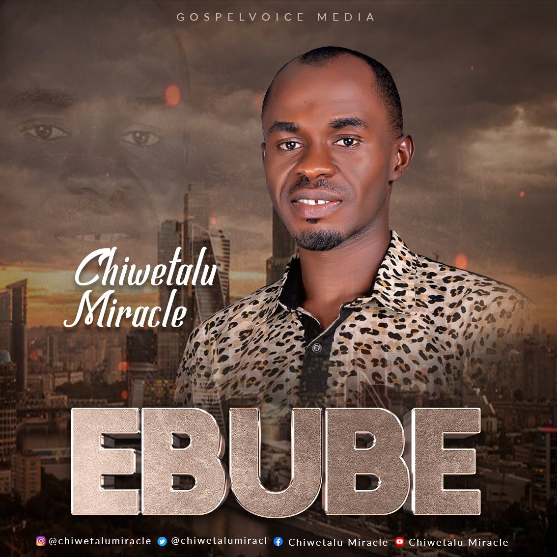 [New Single]: Chiwetalu Miracle – Ebube